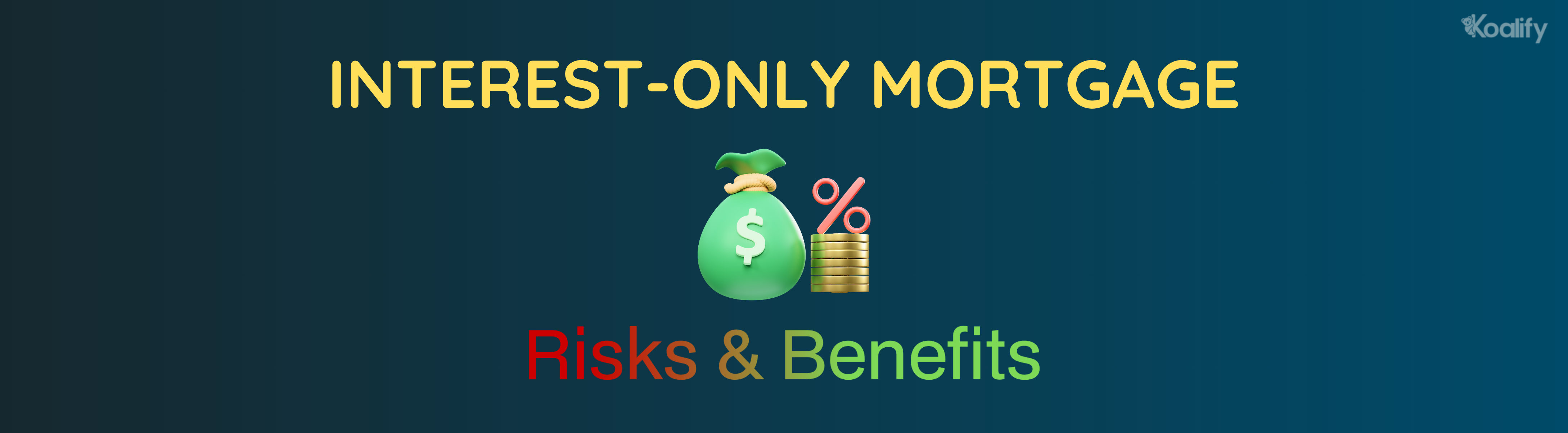 Interest-only mortgage means paying only the interest with monthly repayments